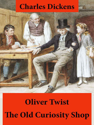 cover image of Oliver Twist + the Old Curiosity Shop